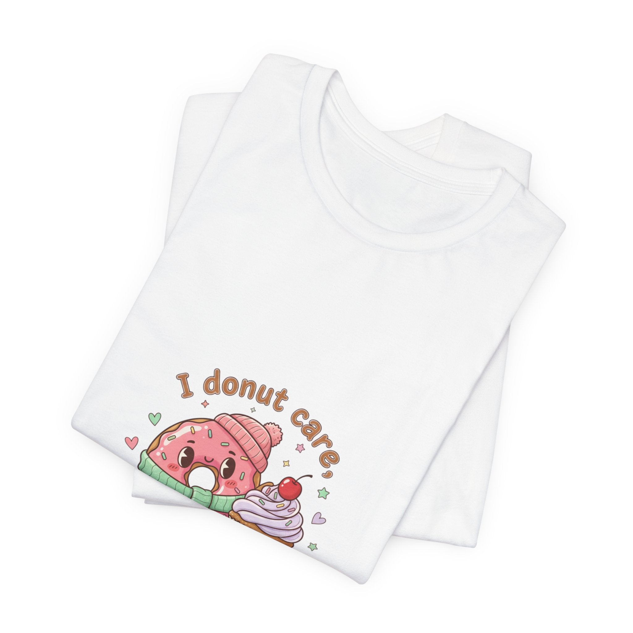 I Donut Care I'm Delicious, Donut Pun Tee | Food Pun Shirt