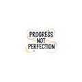 Progress Not Perfection Sticker | Handwritten Marker Brush Script, Positive Mantra