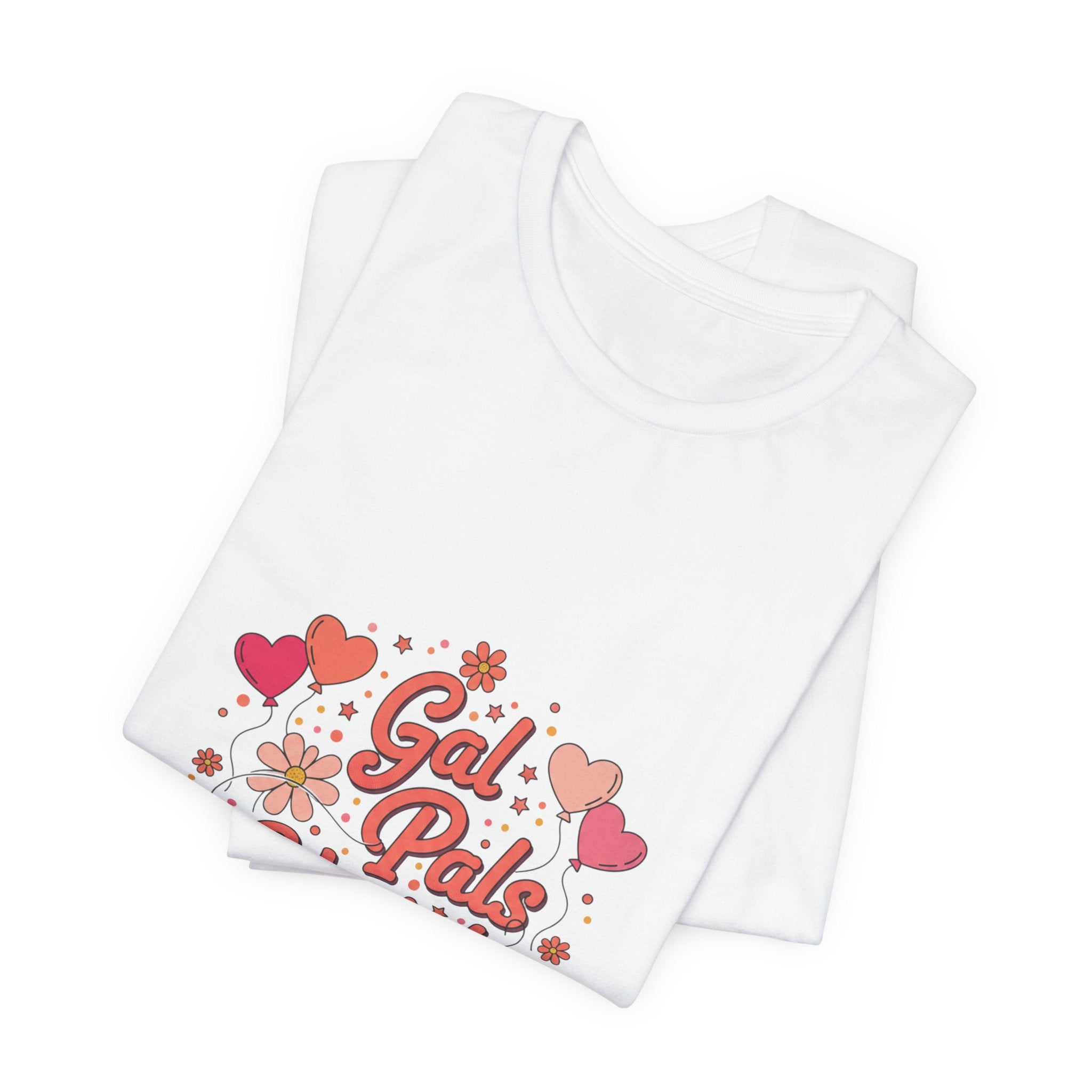 Gal Pals Unite Tee | Galentine’s design, friendship squad art