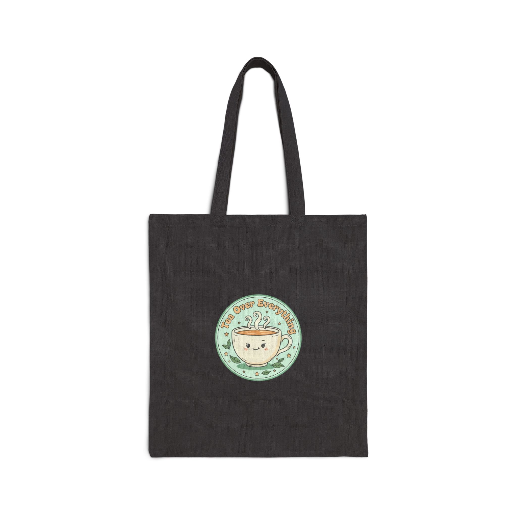Tea Over Everything Tote | tea lover, beverage humor