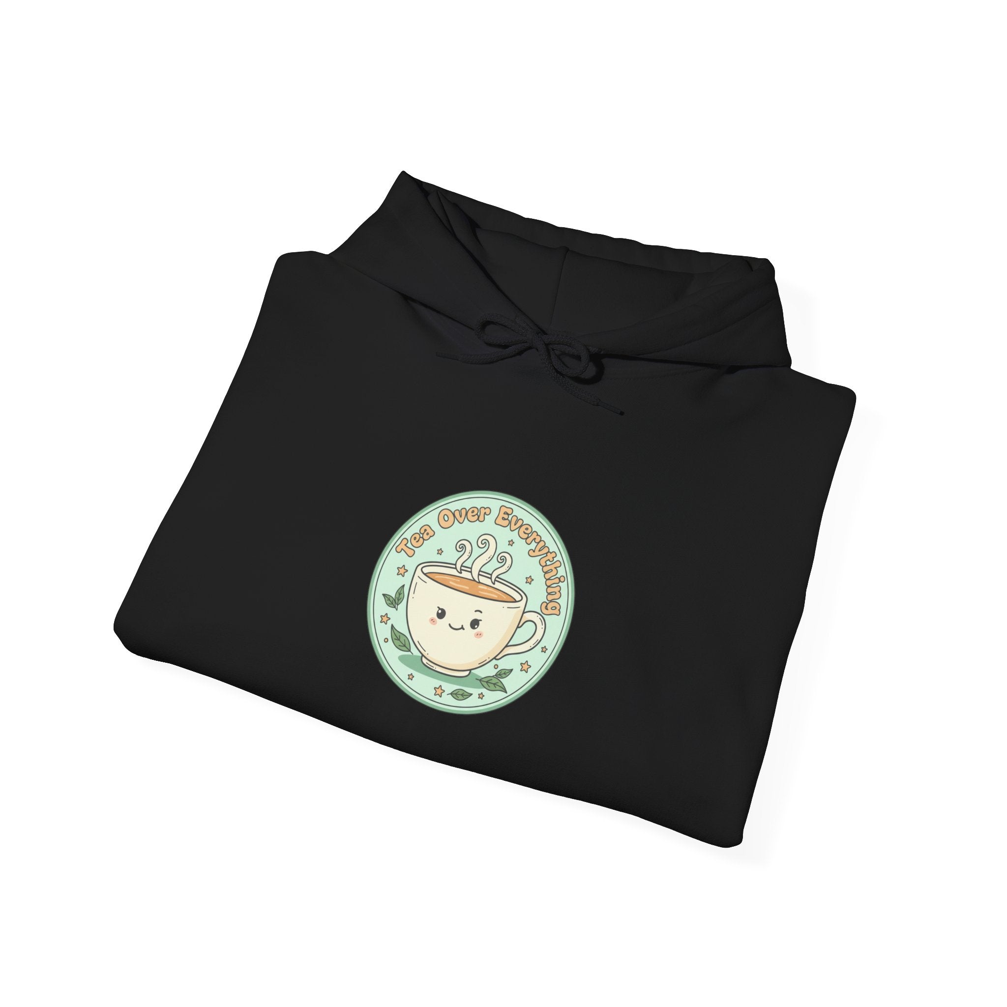 Tea Over Everything hoodie | tea lover badge, beverage humor