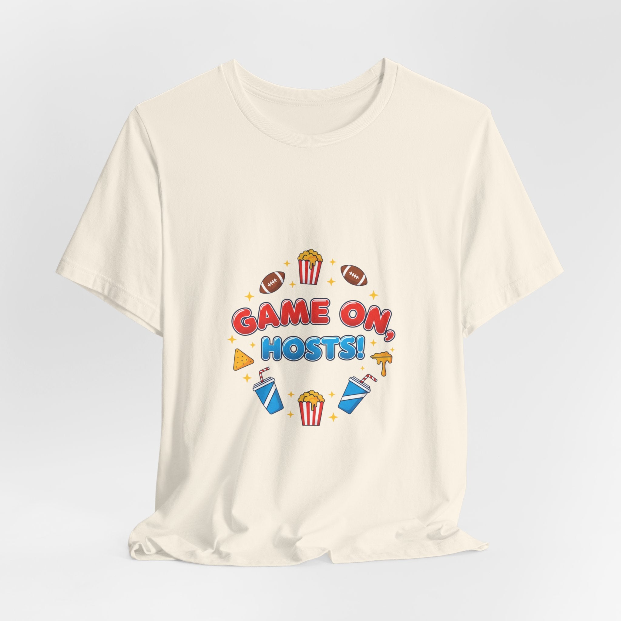 Game On Hosts Tee | Super Bowl Party, Game Day Humor