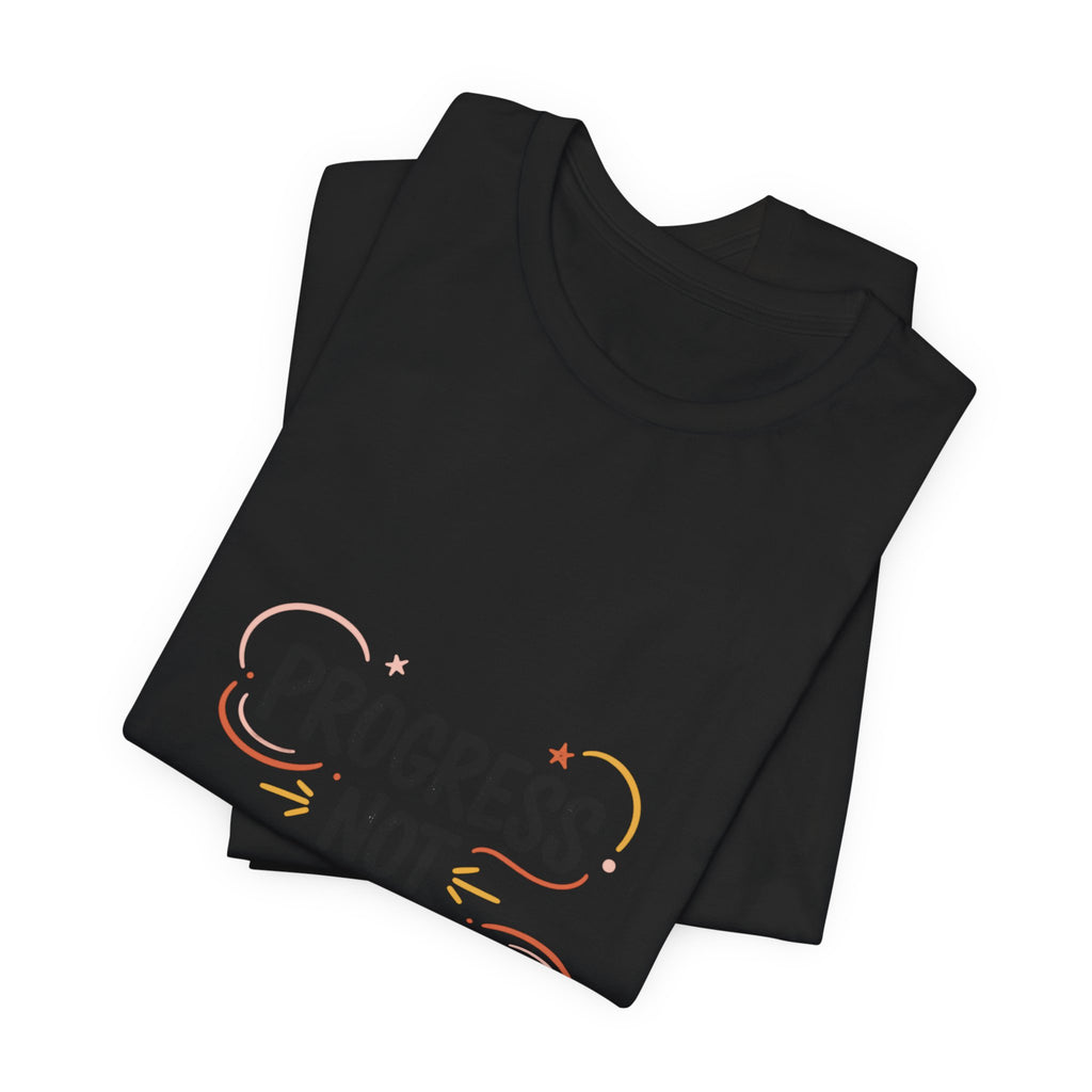 Progress Not Perfection Tee | marker font shirt, brush script tee