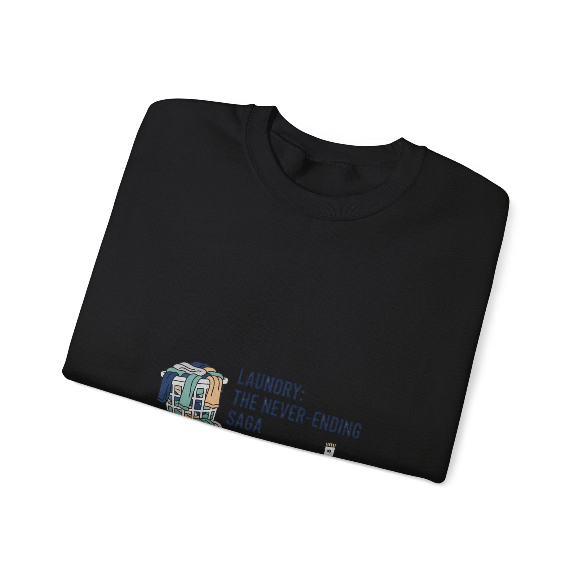 Laundry: The Never-Ending Saga Crewneck | laundry pile humor, washing machine meme
