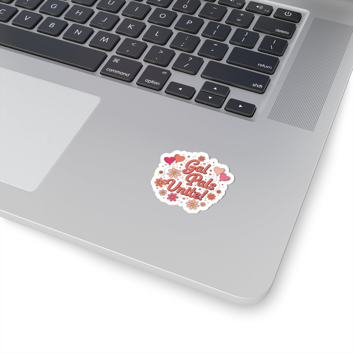 Gal Pals Unite! Kiss-Cut Stickers | Galentine’s Vibes, Female Friendship
