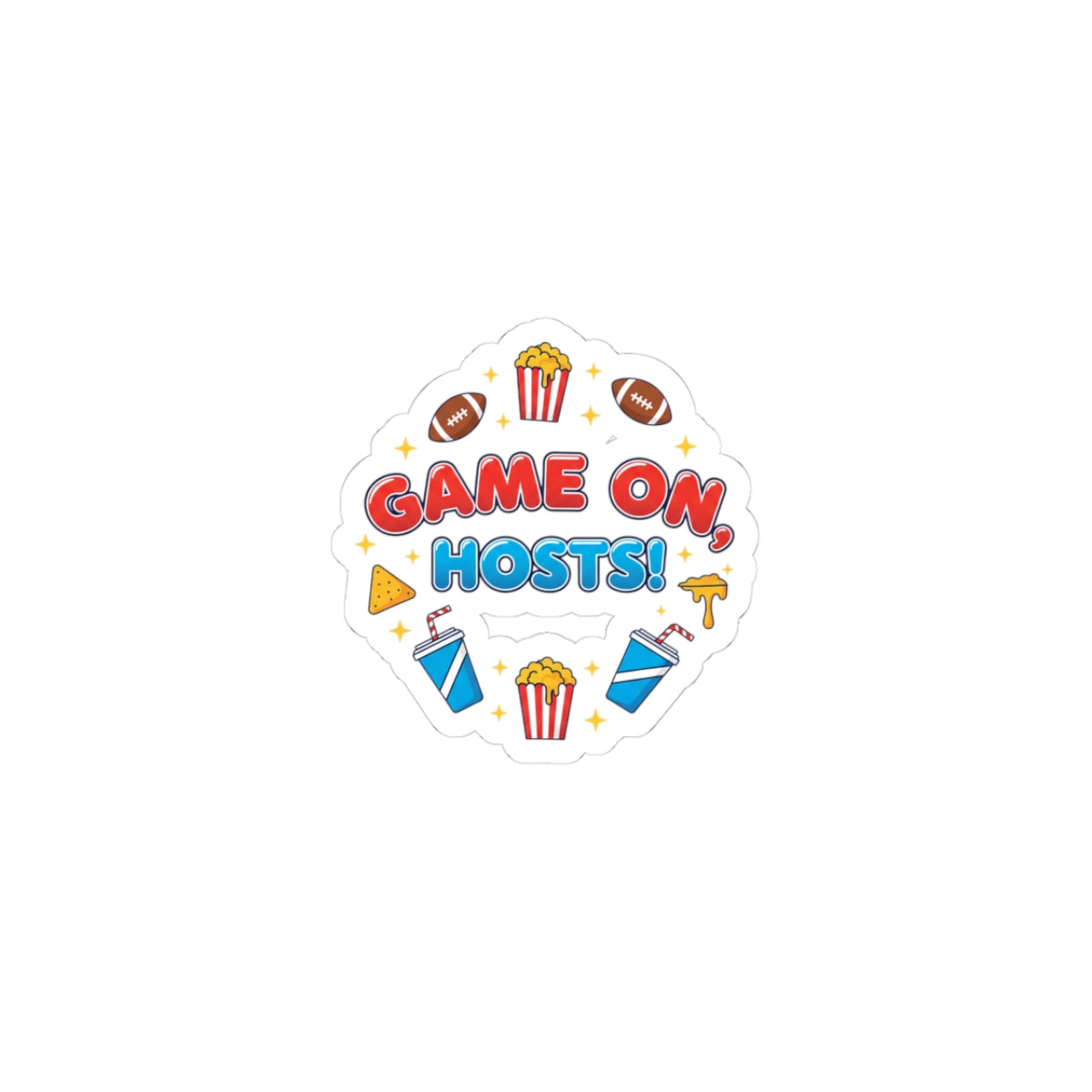Game On Hosts Sticker | Super Bowl Party, Game Day Humor