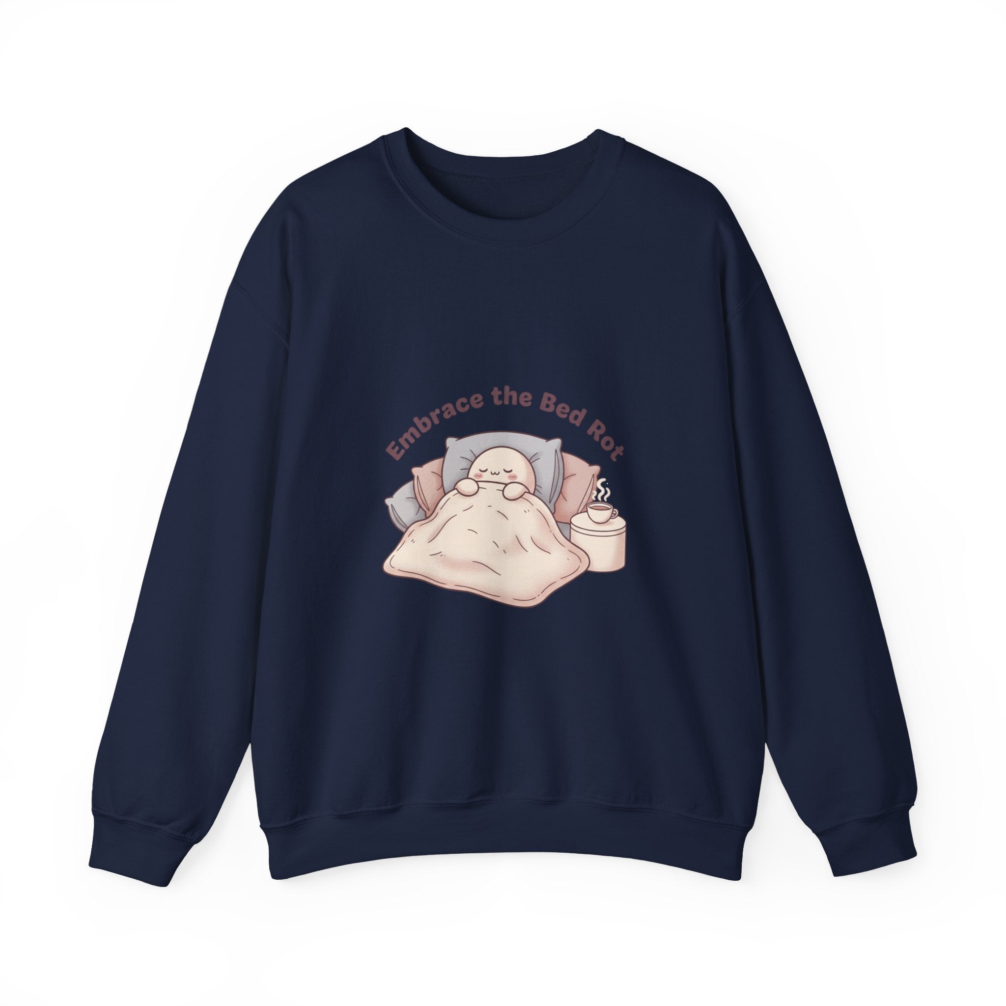 Embrace the Bed Rot Crewneck Sweatshirt | sleepy humor, nap club