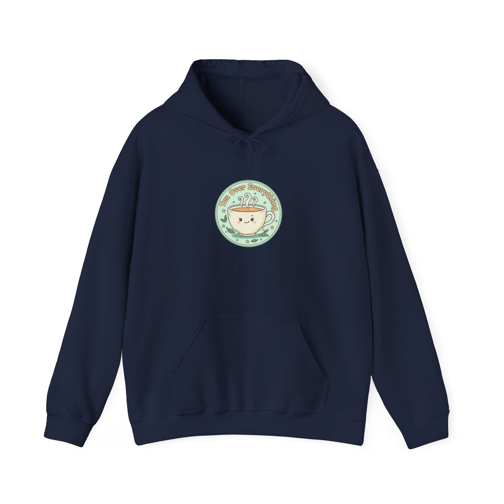 Tea Over Everything hoodie | tea lover badge, beverage humor
