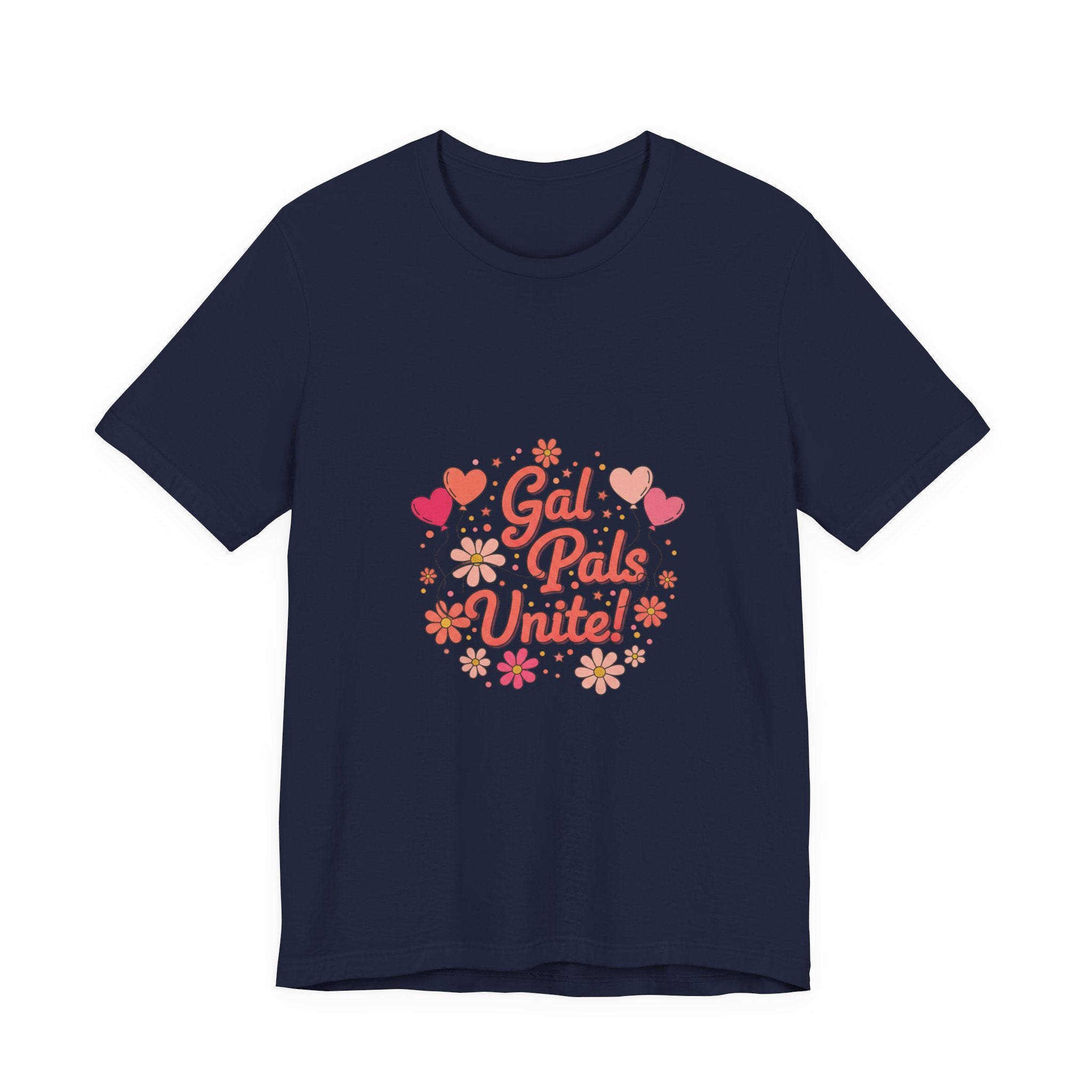 Gal Pals Unite Tee | Galentine’s design, friendship squad art