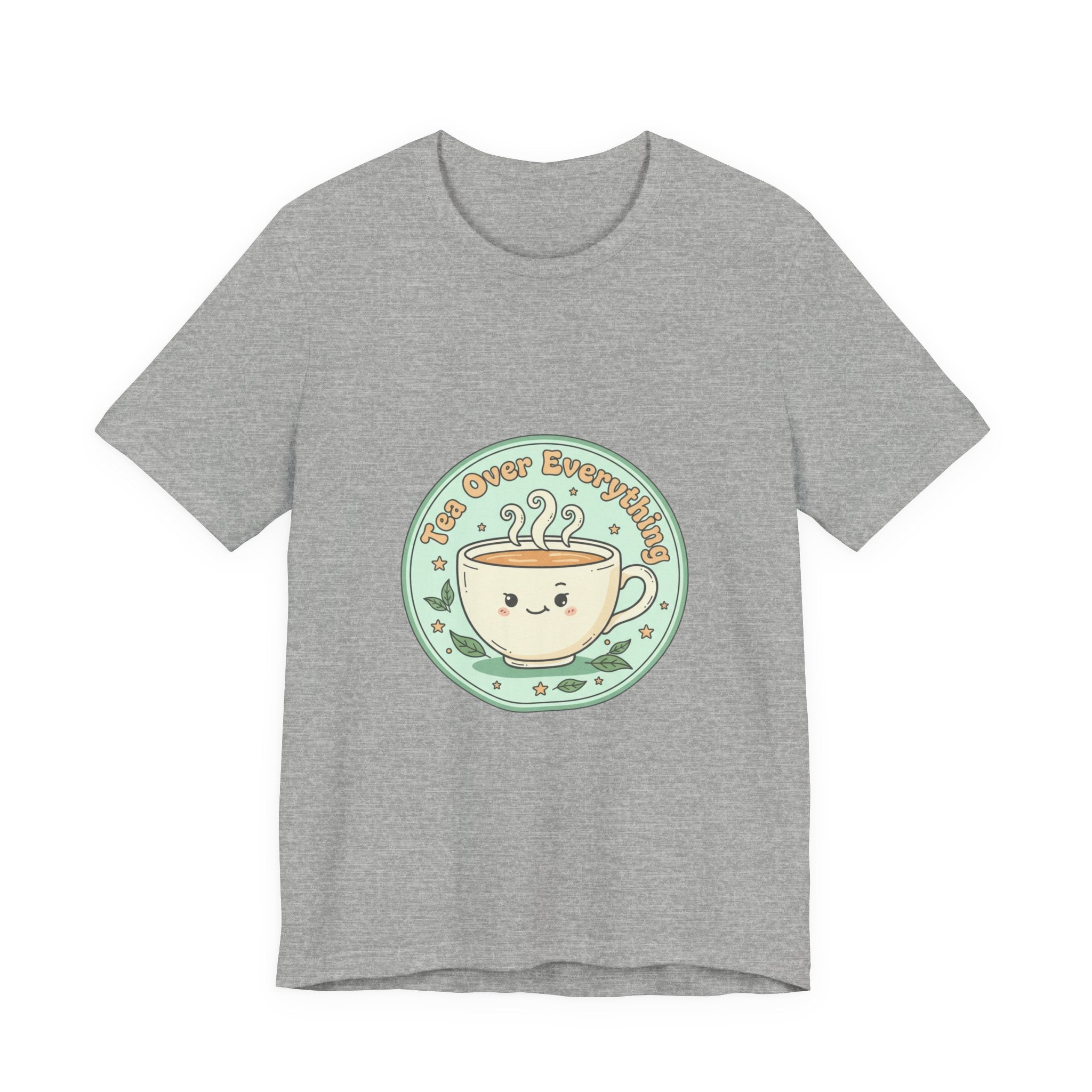 Tea Over Everything tee | Tea Lover, beverage humor, cozy mint latte design