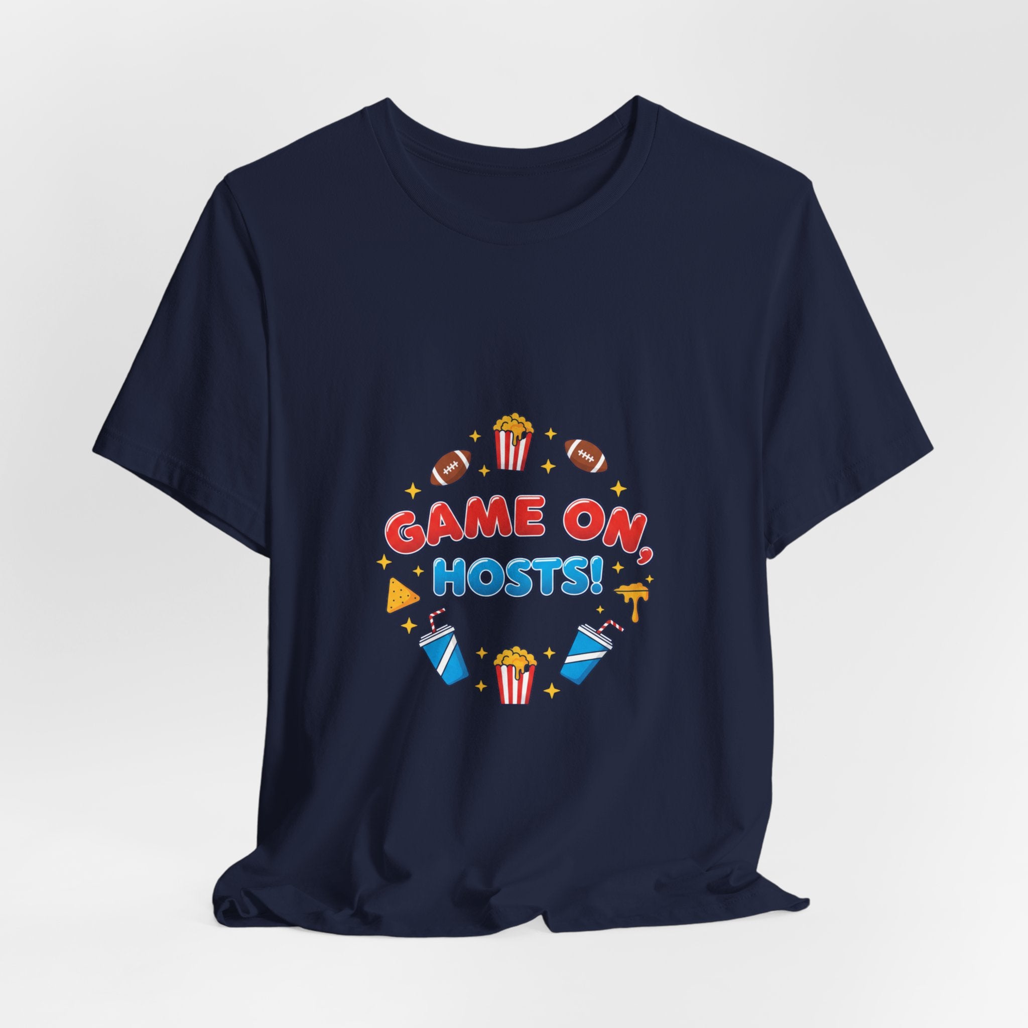 Game On Hosts Tee | Super Bowl Party, Game Day Humor