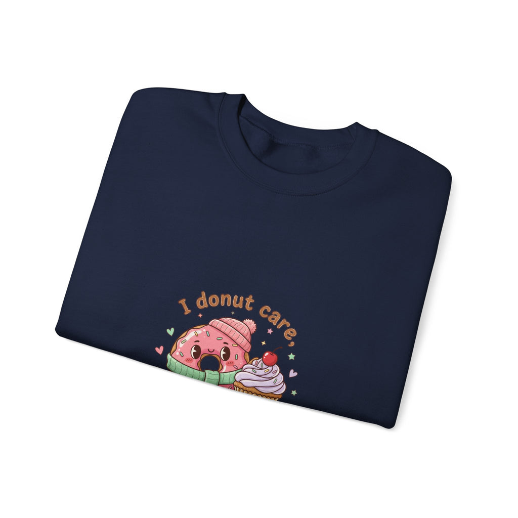 Donut Care I’m Delicious Sweatshirt | food pun cartoon, cozy snack humor