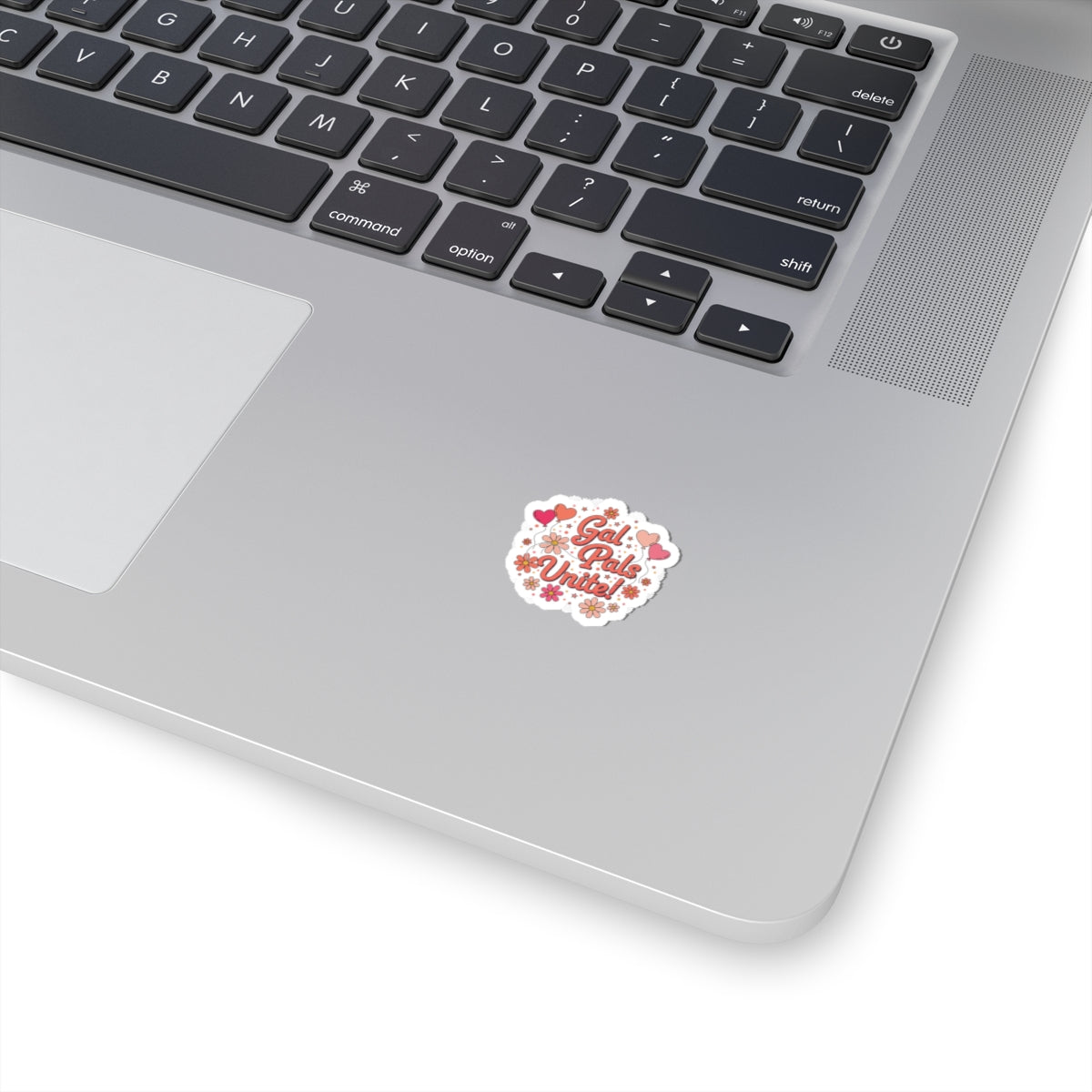 Gal Pals Unite! Kiss-Cut Stickers | Galentine’s Vibes, Female Friendship