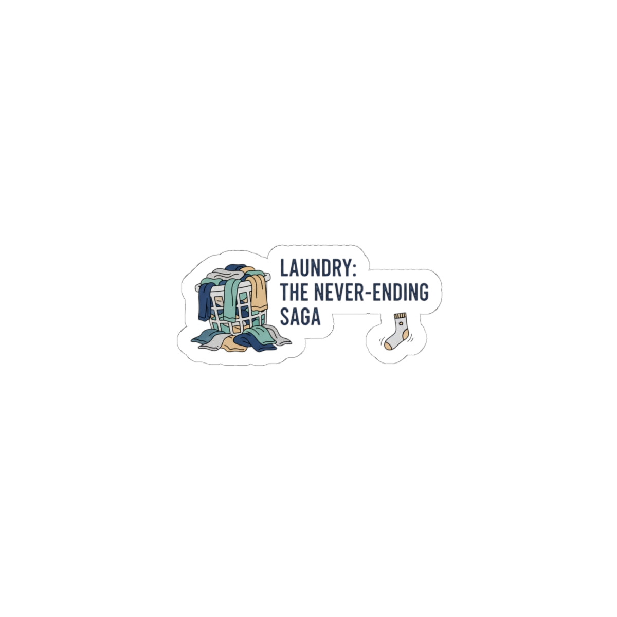 Laundry: The Never-Ending Saga Kiss-Cut Stickers | laundry pile humor, washing machine meme