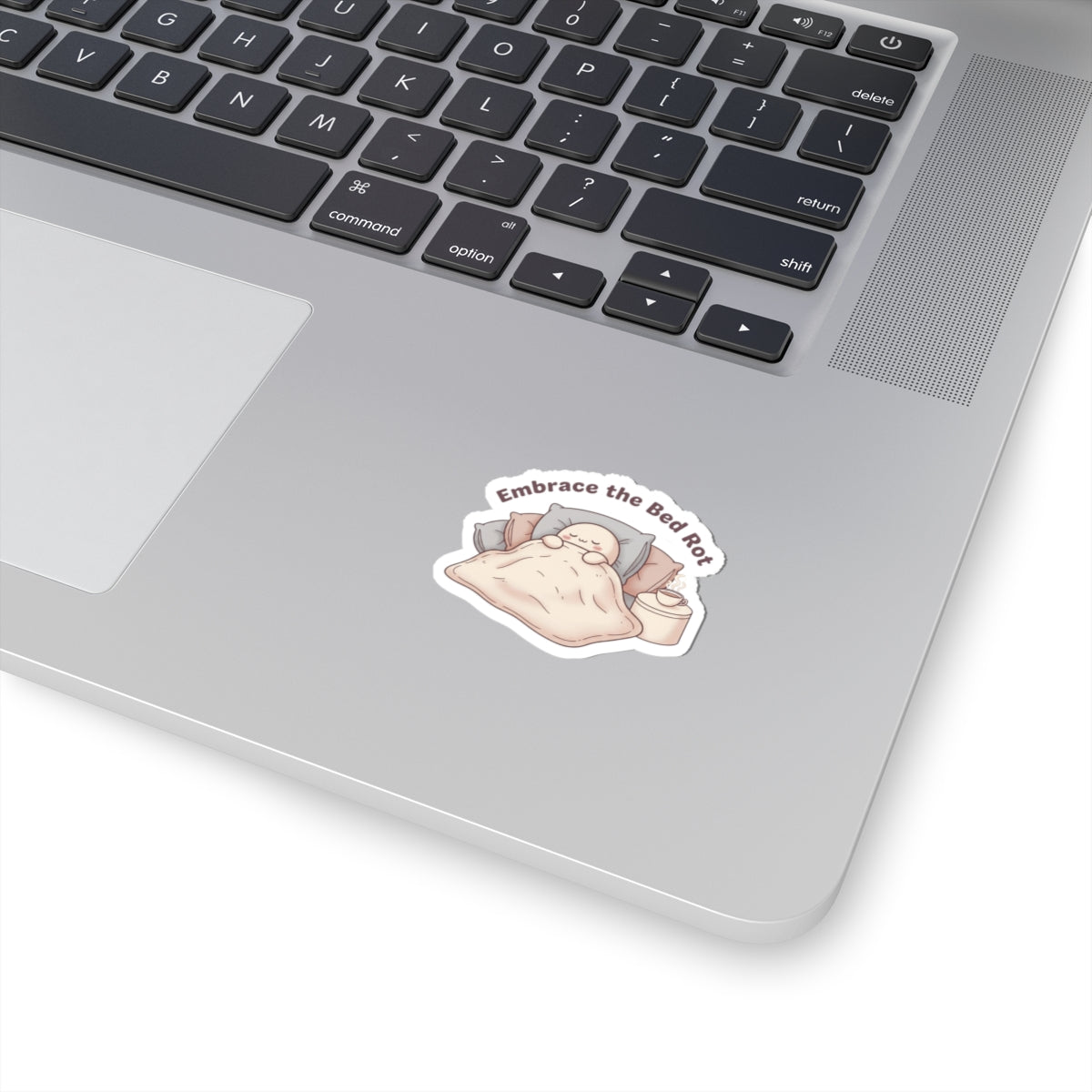 Embrace the Bed Rot Kiss-Cut Stickers | sleepy humor, nap club