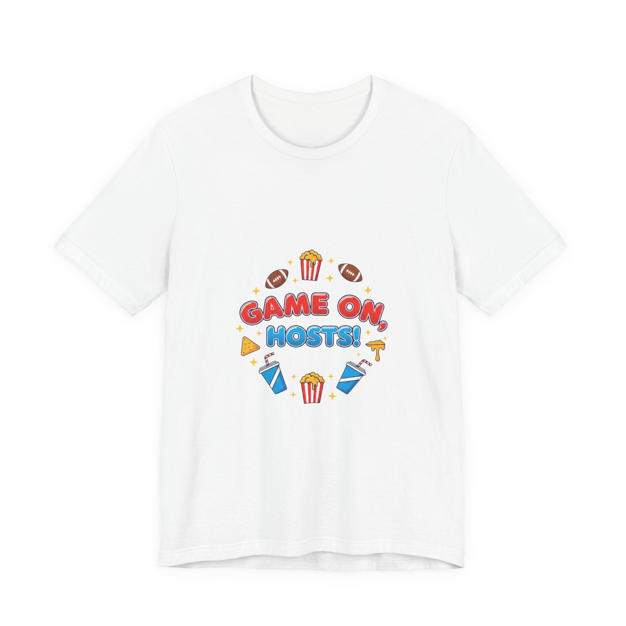 Game On Hosts Tee | Super Bowl Party, Game Day Humor