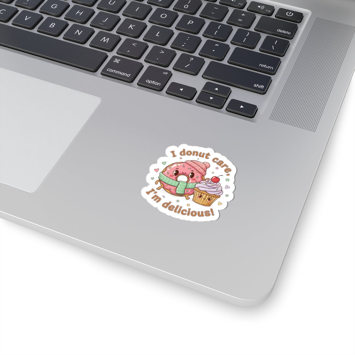 I Donut Care I’m Delicious Donut & Cupcake Sticker | Food Pun, Cute Snack Humor