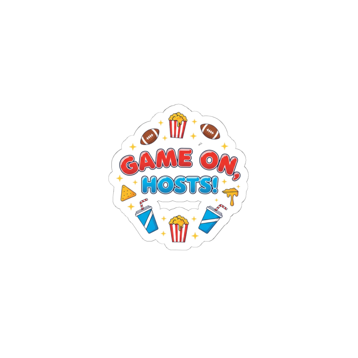 Game On Hosts Sticker | Super Bowl Party, Game Day Humor