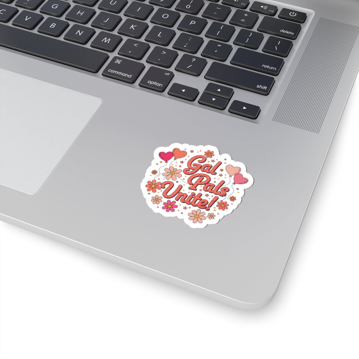 Gal Pals Unite! Kiss-Cut Stickers | Galentine’s Vibes, Female Friendship