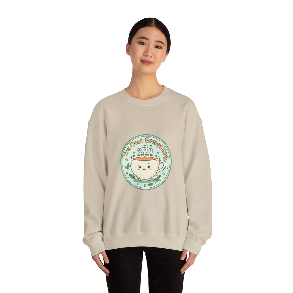 Tea Over Everything Sweatshirt | tea lover, beverage humor