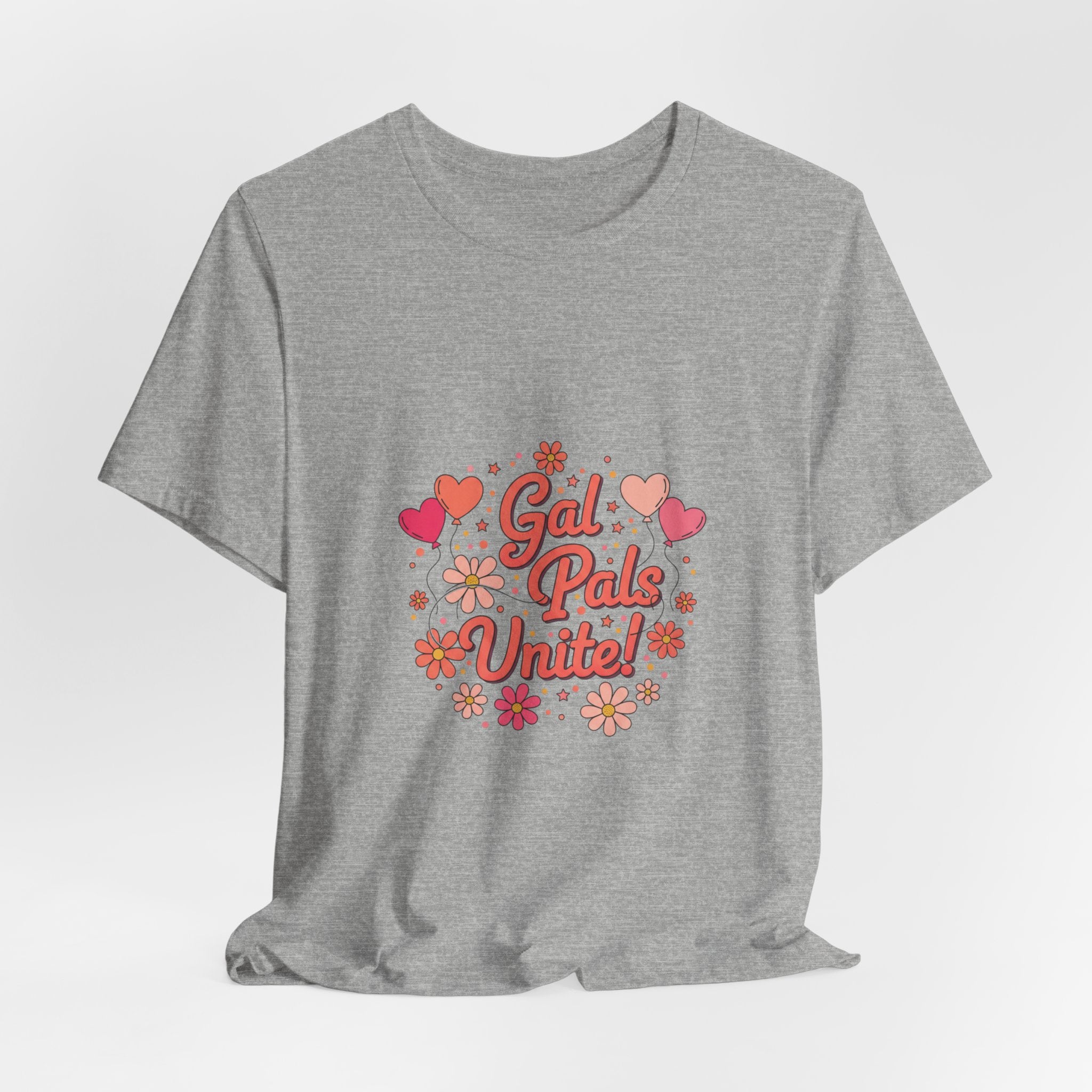 Gal Pals Unite Tee | Galentine’s design, friendship squad art