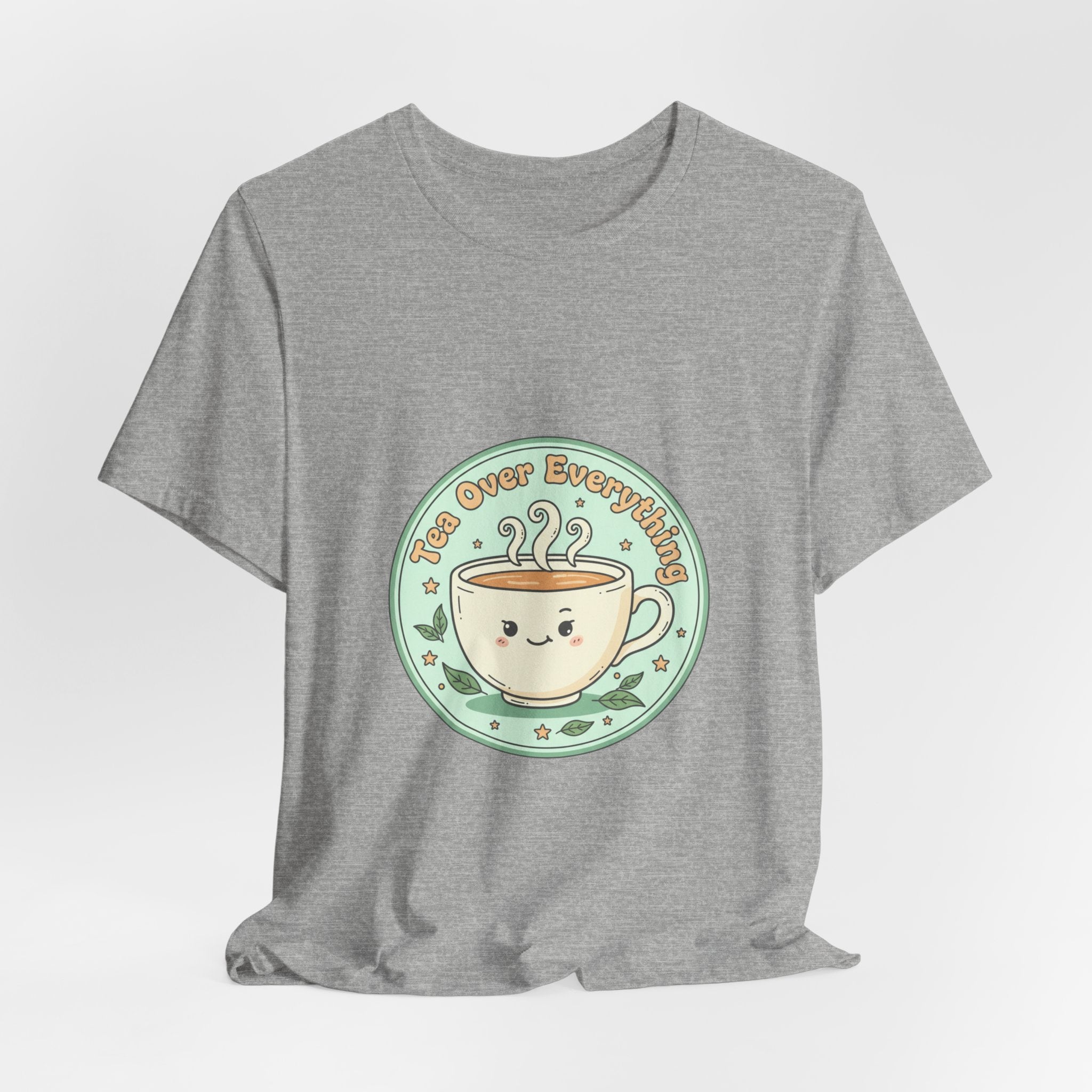 Tea Over Everything tee | Tea Lover, beverage humor, cozy mint latte design