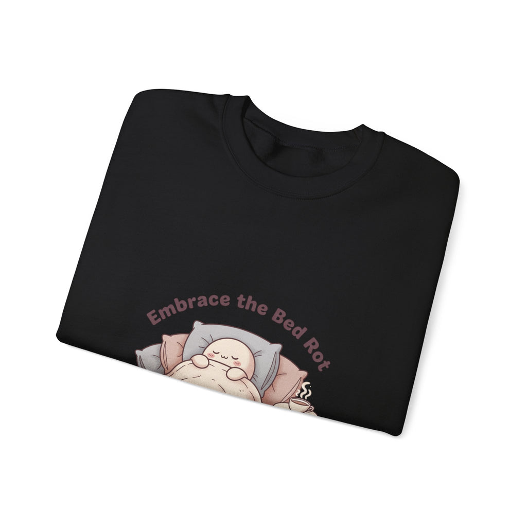 Embrace the Bed Rot Crewneck Sweatshirt | sleepy humor, nap club