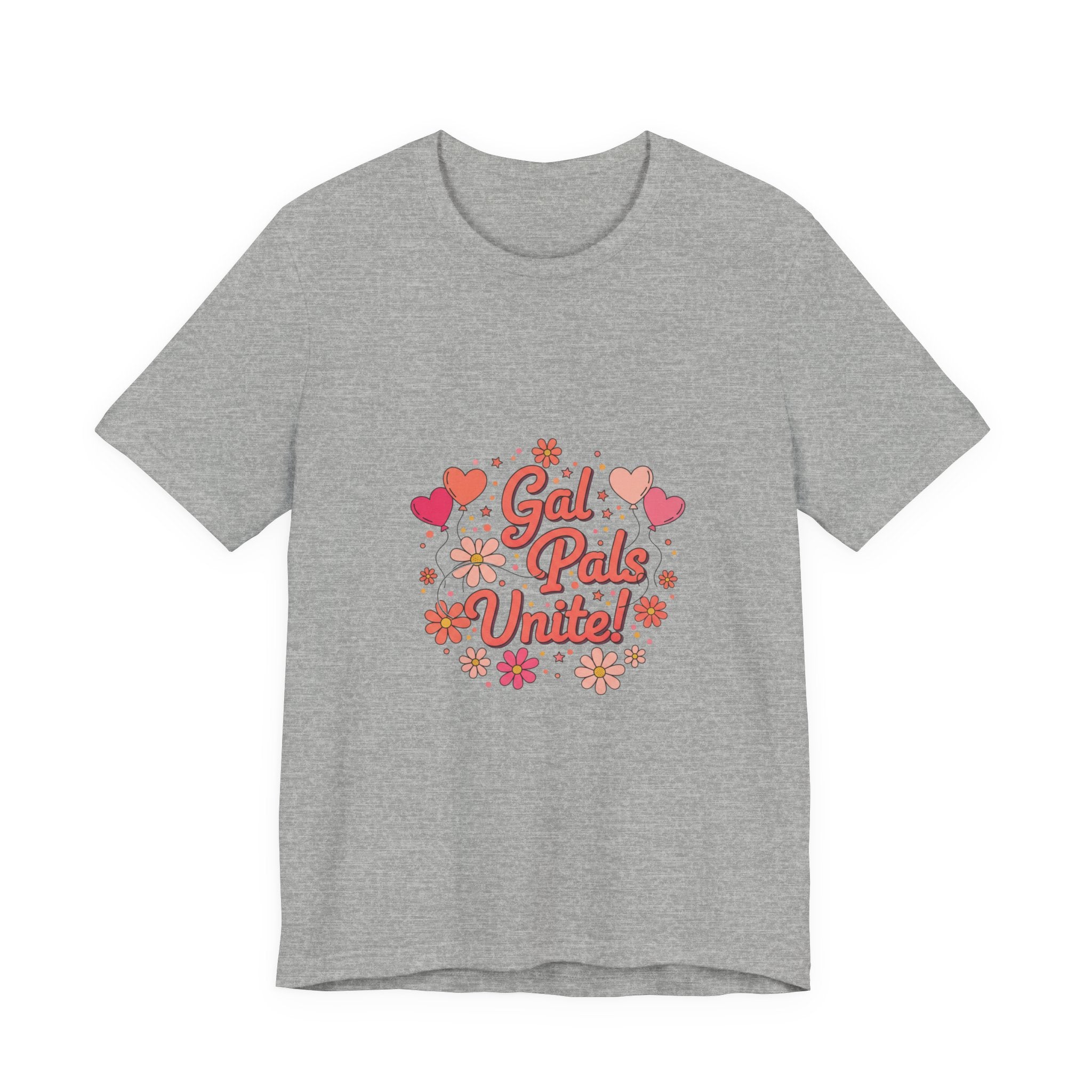 Gal Pals Unite Tee | Galentine’s design, friendship squad art