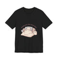 Embrace the Bed Rot Tee | sleepy humor, nap club