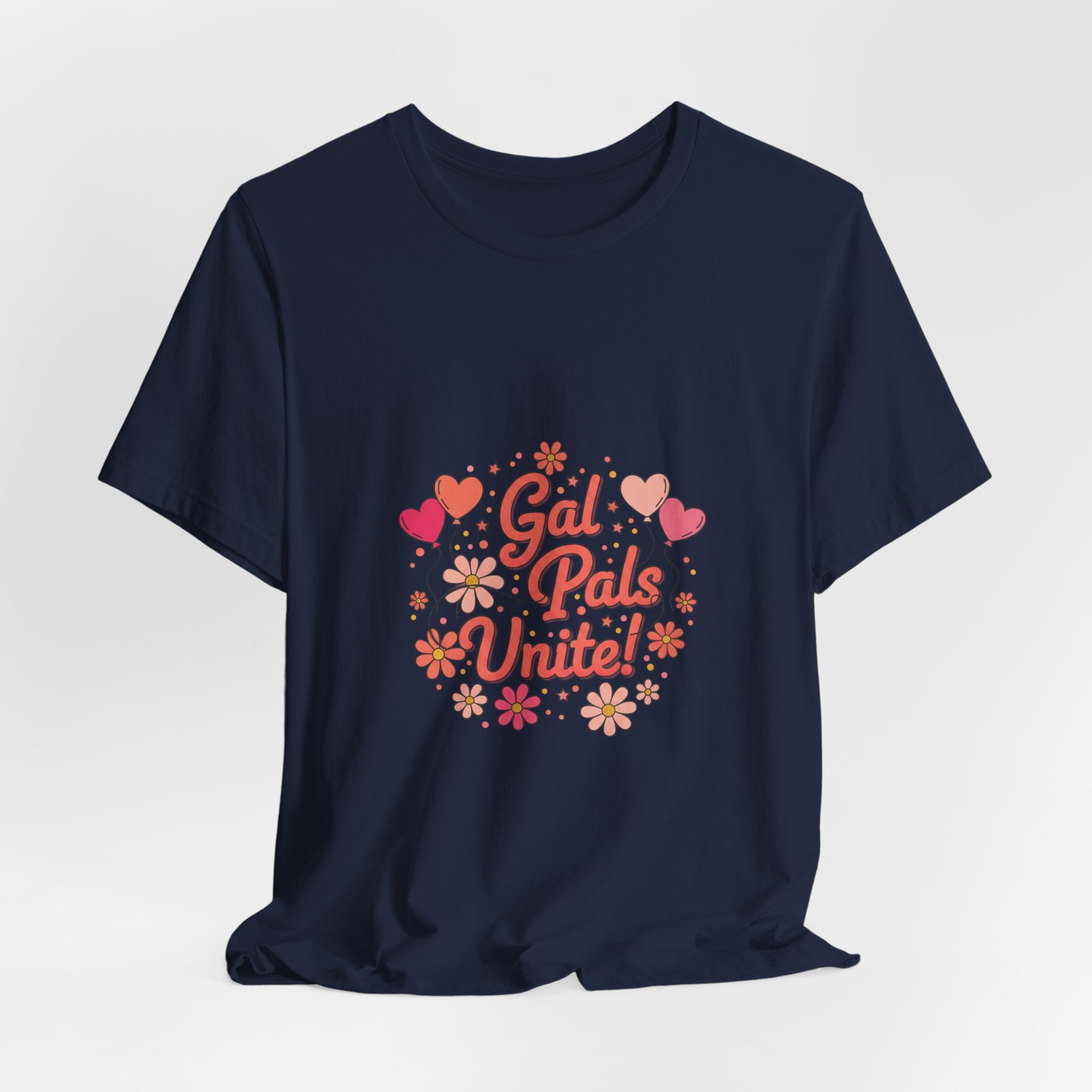 Gal Pals Unite Tee | Galentine’s design, friendship squad art