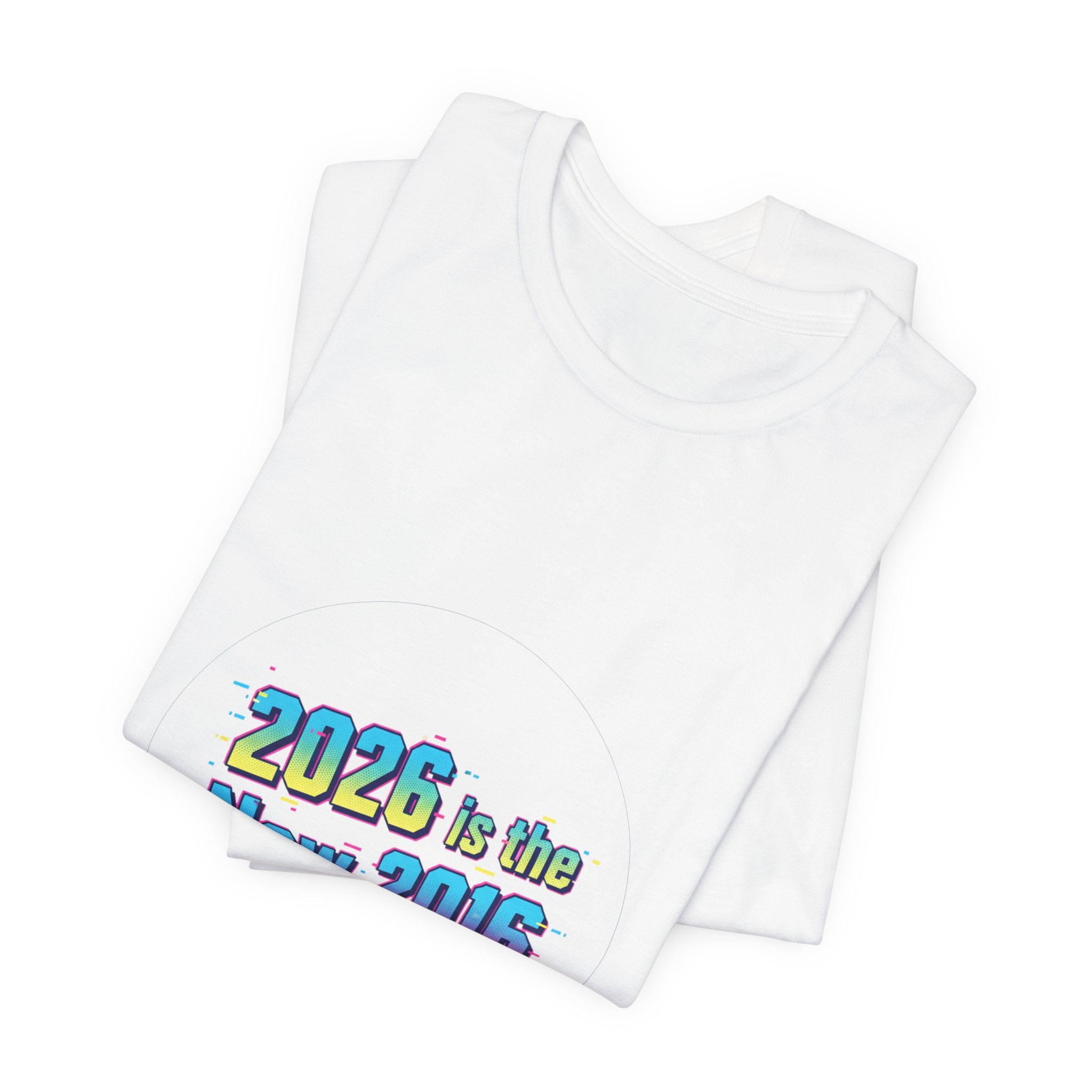 2026 is the New 2016 Tee | 2010s Nostalgia, vintage internet aesthetic